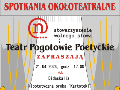 Teatr Pogotowie Poetyckie zaprasza Niedziela 21 kwietnia o 17.00 – Marszałkowska zero siedem