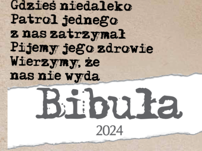 Ukazał się najnowszy numer „Bibuły” – do pobrania w zakładce „Bibuła”. Zapraszamy do lektury.