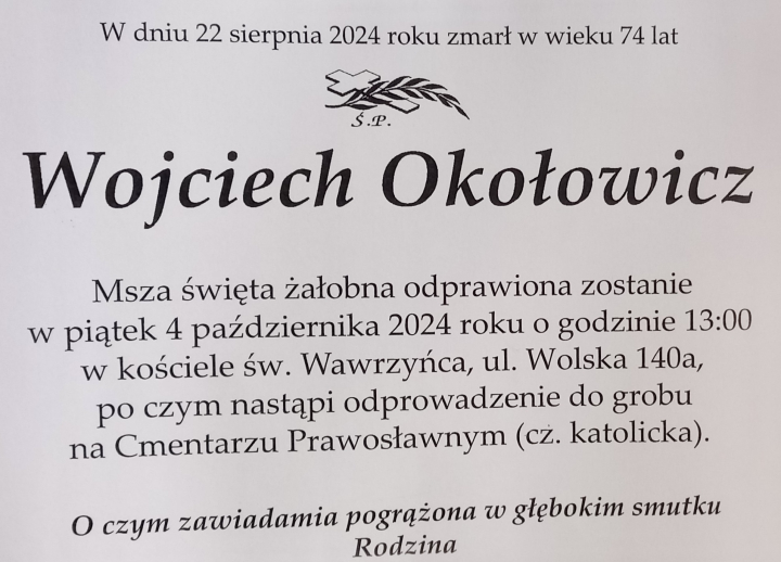 22 sierpnia w wieku 74 lat zmarł Wojciech Okołowicz