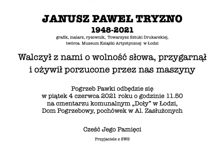JANUSZ PAWEŁ TRYZNO 1948-2021
