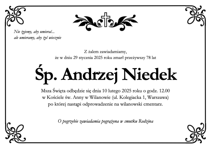 Nie żyje Andrzej Niedek.  Działacz opozycji w latach 1982-1989.  Członek kierownictwa Grup Oporu „Solidarni”.