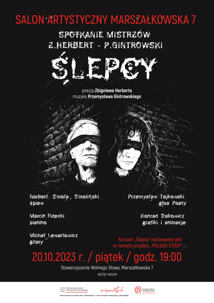 W piątek 3 listopada zapraszamy do Rzeszowa na koncert „Ślepcy” – 18:00, Wojewódzki Dom Kultury, ulica Stefana Okrzei 7 – wstęp wolny.  Koncert realizowany w ramach projektu Polskie Etosy.